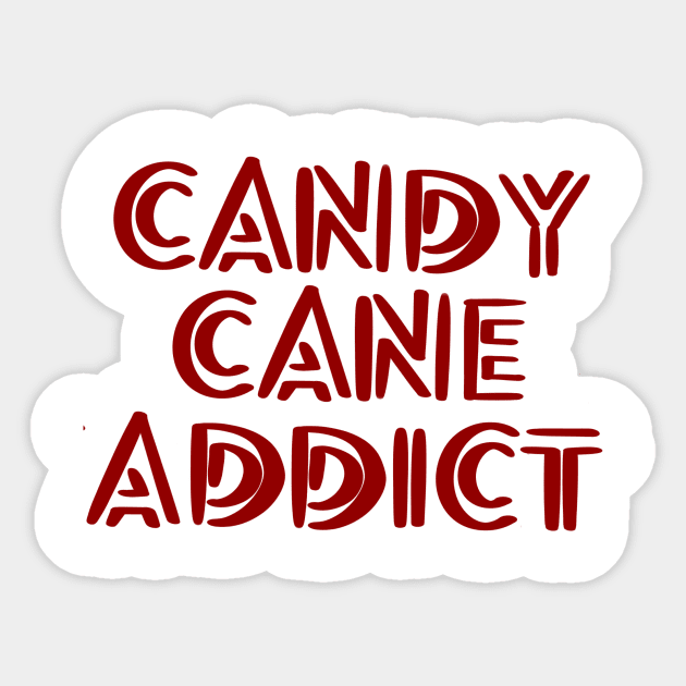 Candy Cane Addict Sticker by Art_byKay